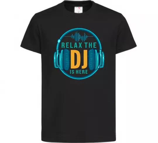 Детская футболка Relax the DJ is here Черный фото