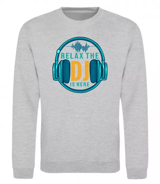 Свитшот Relax the DJ is here Серый меланж фото