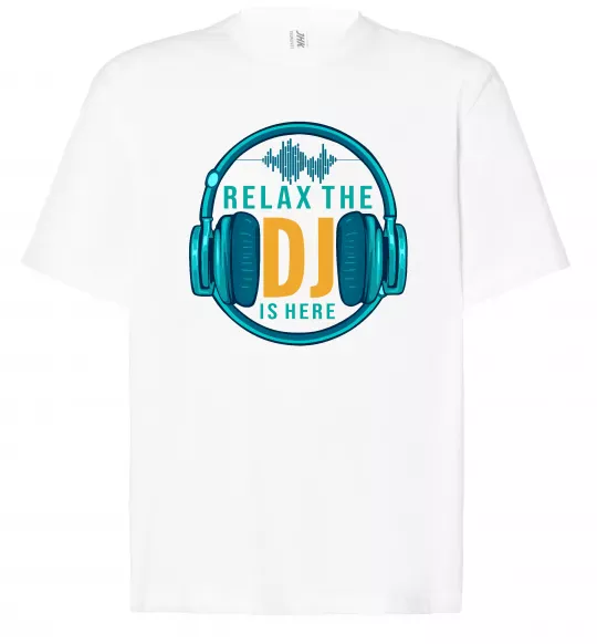 Футболка Оверсайз Relax the DJ is here Білий фото