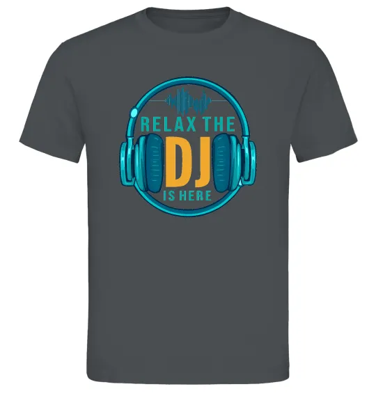Мужская футболка Relax the DJ is here Графит фото