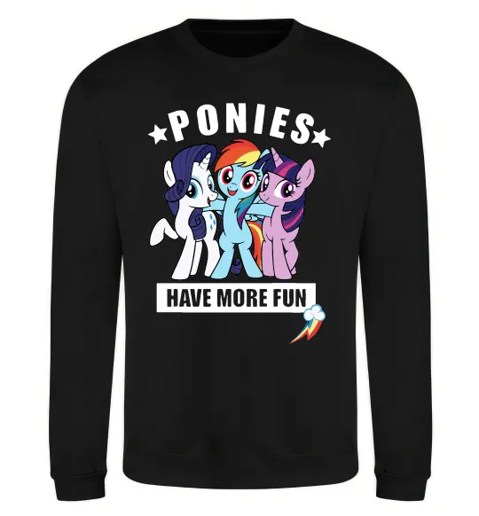 Свитшот Ponies have more fun Черный фото