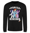 Свитшот Ponies have more fun Черный фото