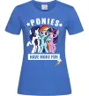Женская футболка Ponies have more fun Ярко-синий фото