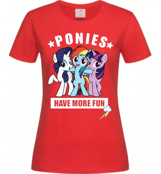 Женская футболка Ponies have more fun Красный фото