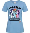 Женская футболка Ponies have more fun Голубой фото