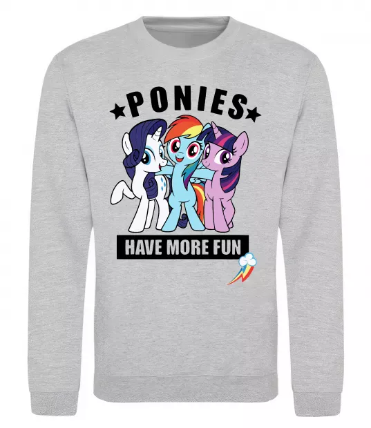 Свитшот Ponies have more fun Серый меланж фото