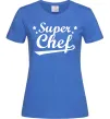Жіноча футболка Super Chef Яскраво-синій фото