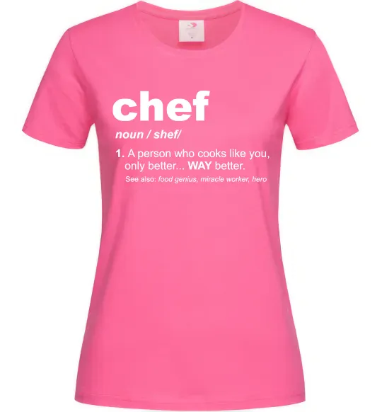 Жіноча футболка Chef noun Яскраво-рожевий фото