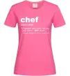 Жіноча футболка Chef noun Яскраво-рожевий фото