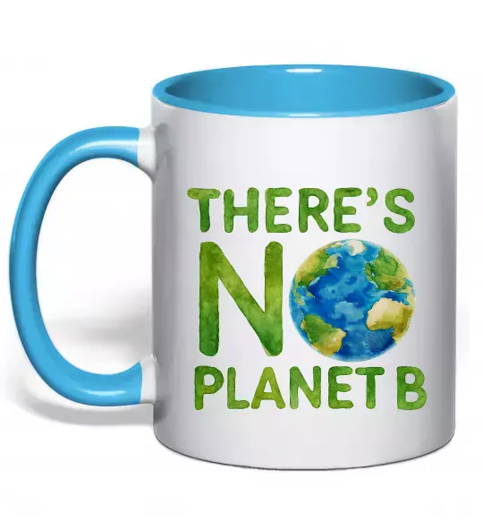 Чашка з кольоровою ручкою There is not planet B Блакитний фото