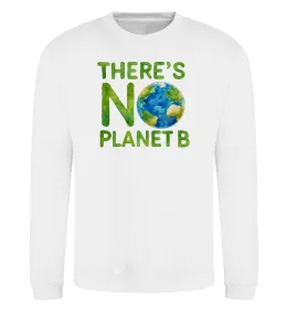 Свитшот There is not planet B Белый фото