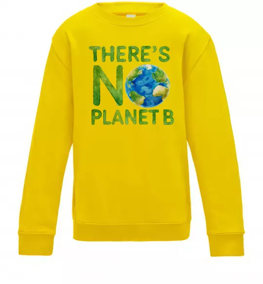 Дитячий світшот There is not planet B Сонячно жовтий фото
