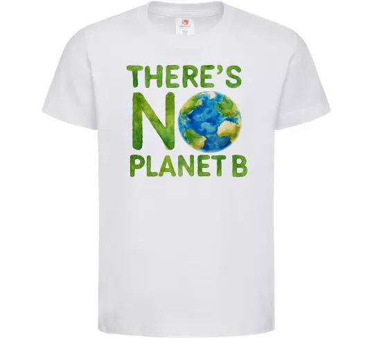 Детская футболка There is not planet B Белый фото