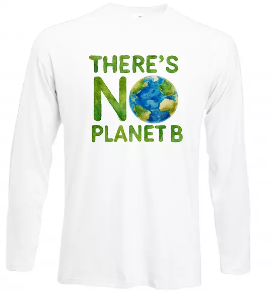 Лонгслів There is not planet B Білий фото