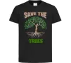 Детская футболка Save the trees Черный фото