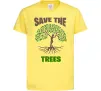 Детская футболка Save the trees Лимонный фото