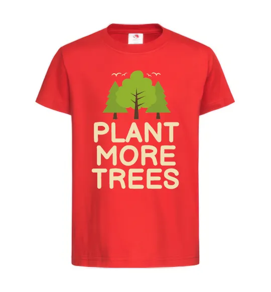 Детская футболка Plant more trees Красный фото