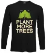 Лонгслив Plant more trees Черный фото