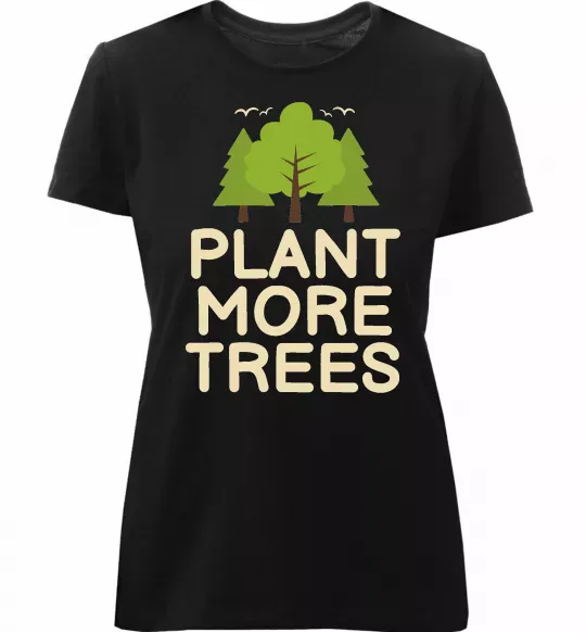 Женская премиум футболка Plant more trees Черный фото