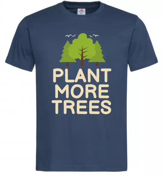 Мужская футболка Plant more trees Темно-синий фото