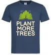 Мужская футболка Plant more trees Темно-синий фото