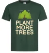 Мужская футболка Plant more trees Темно-зеленый фото