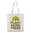 Эко-сумка Plant more trees Бежевый Эко-сумка Plant more trees Бежевый фото