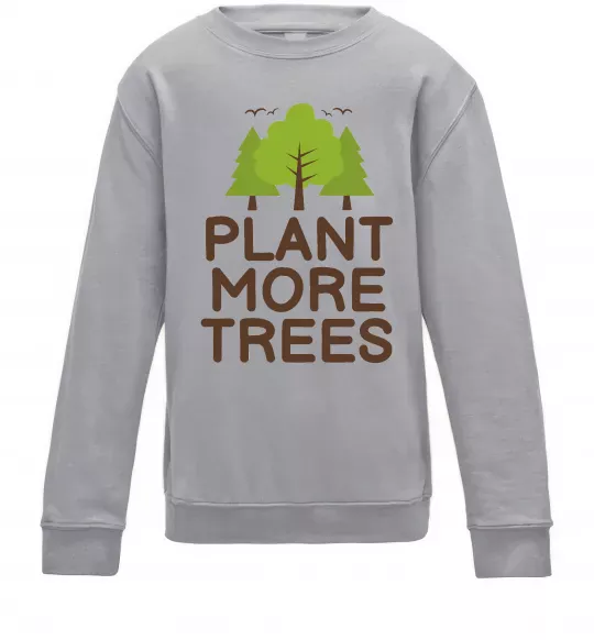 Дитячий світшот Plant more trees Сірий меланж фото