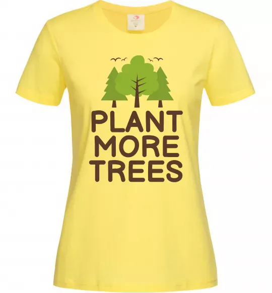 Женская футболка Plant more trees Лимонный фото