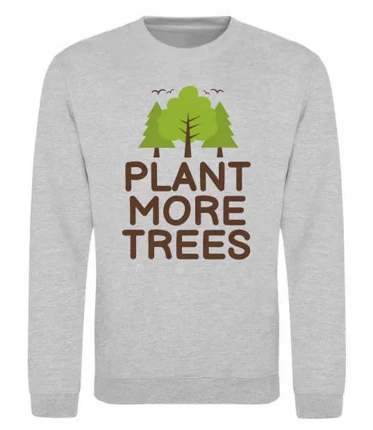 Свитшот Plant more trees Серый меланж фото