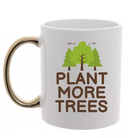 Чашка с цветной ручкой Plant more trees Золото фото