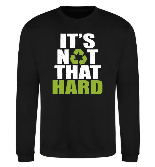 Світшот It`s not hard Чорний фото