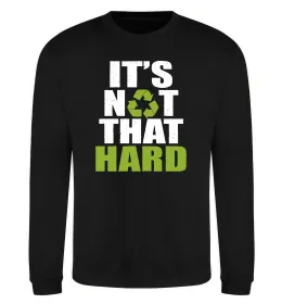 Свитшот It`s not hard Черный фото
