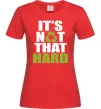 Женская футболка It`s not hard Красный фото