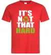 Мужская футболка It`s not hard Красный фото