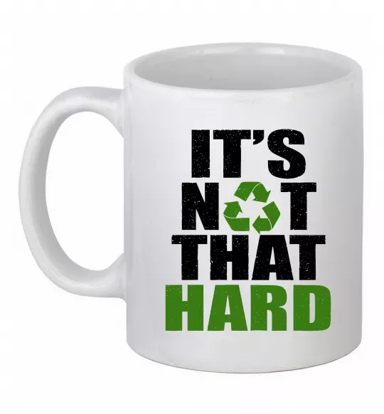 Чашка керамічна It`s not hard Білий фото