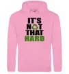 Чоловіча толстовка (худі) It`s not hard Рожевий фото