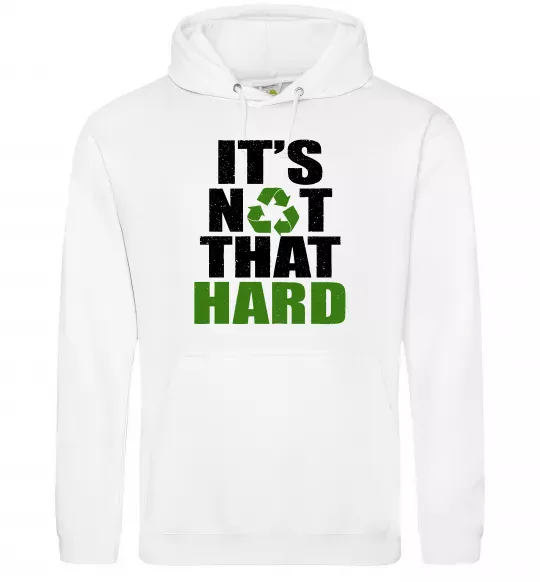 Женская толстовка (худи) It`s not hard Белый фото