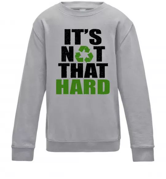 Детский Свитшот It`s not hard Серый меланж фото