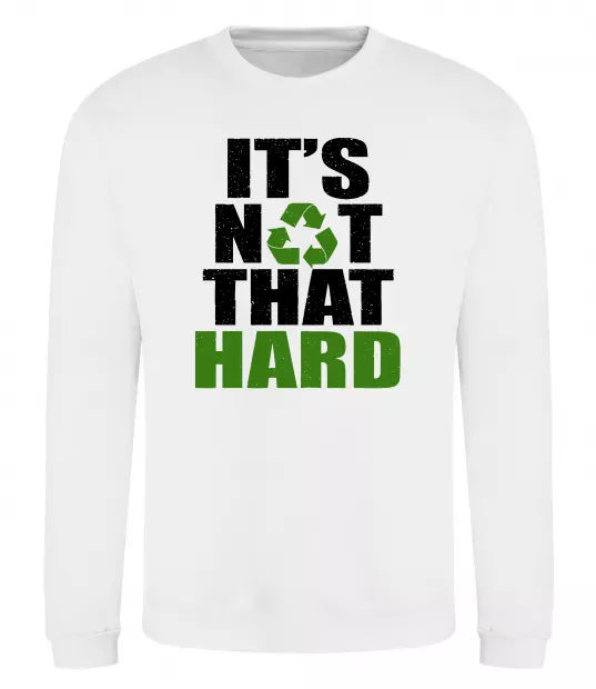 Світшот It`s not hard Білий фото