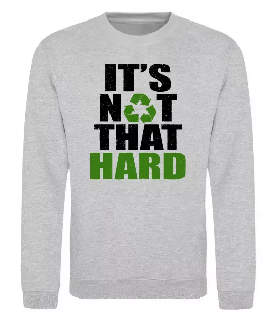 Світшот It`s not hard Сірий меланж фото