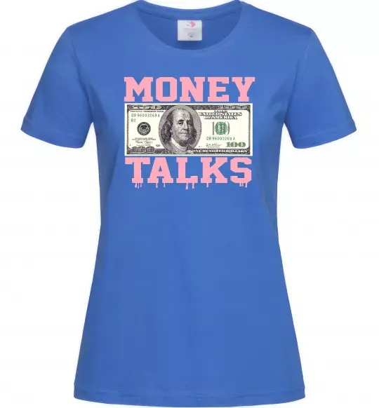 Женская футболка Money Talks Ярко-синий фото
