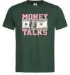 Мужская футболка Money Talks Темно-зеленый фото