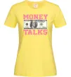 Женская футболка Money Talks Лимонный фото