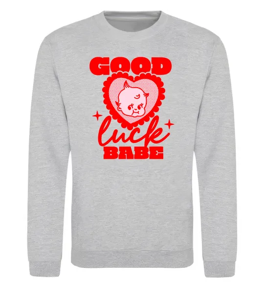 Світшот Good luck babe Сірий меланж фото