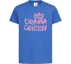 Дитяча футболка Drama Queen корона Яскраво-синій фото
