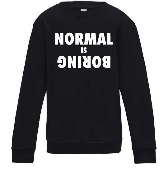 Детский Свитшот Normal is boring Черный фото