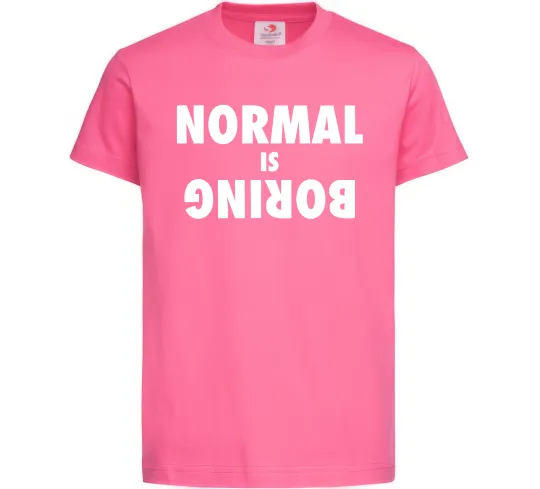 Детская футболка Normal is boring Ярко-розовый фото