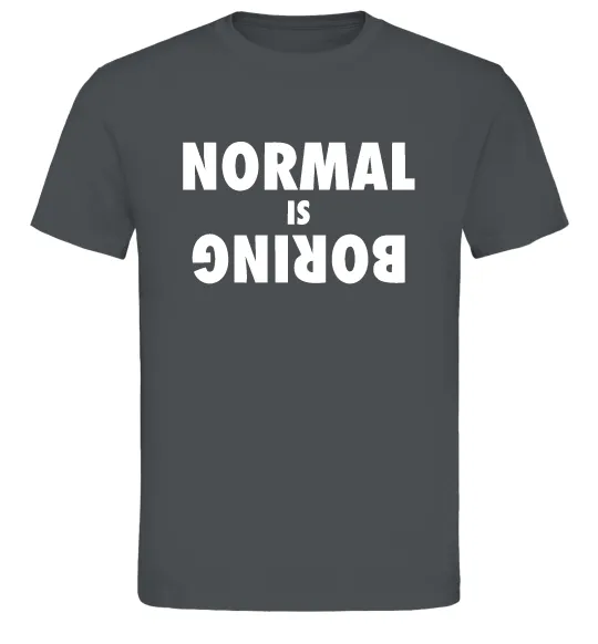 Мужская футболка Normal is boring Графит фото