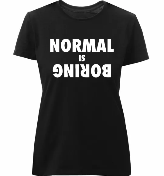 Женская премиум футболка Normal is boring Черный фото